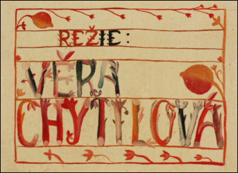 Director credit Title Card from Ovoce Stromů Rajských Jíme (Fruit of the Tree of Paradise)